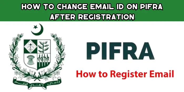 Change Email ID On PIFRA